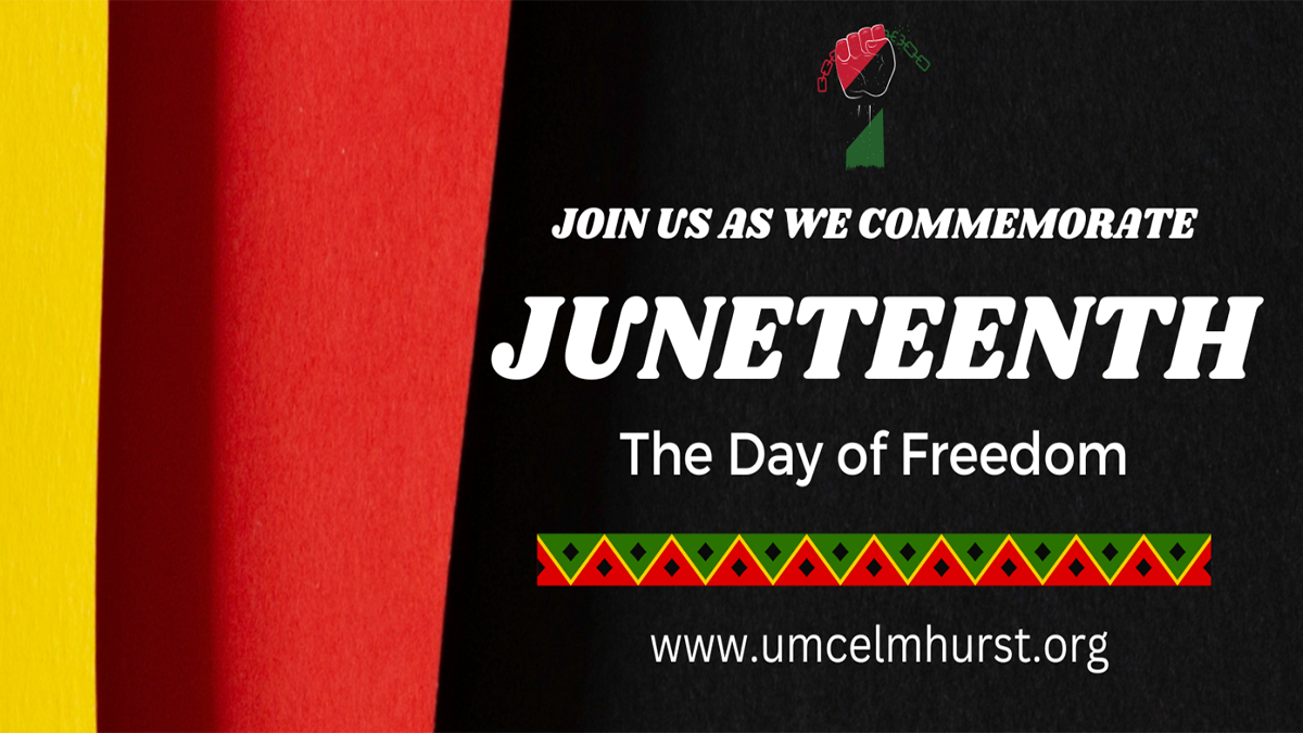 Juneteenth celebration at UMC Elmhurst